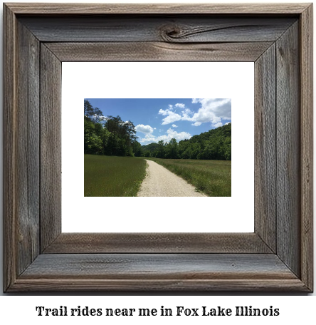 trail rides near me in Fox Lake, Illinois